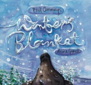 WINDY HOLLOW BOOKS - WINTERS BLANKET BY PHIL CUMMINGS & DONNA GYNELL