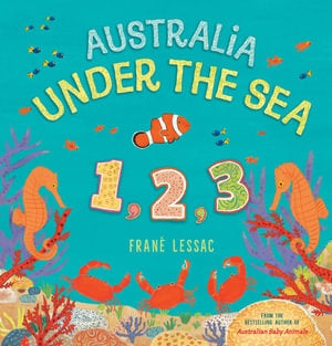 HARPER ENTERTAINMENT - AUSTRALIA UNDER THE SEA 1 2 3 BY  FRANE LESSAC