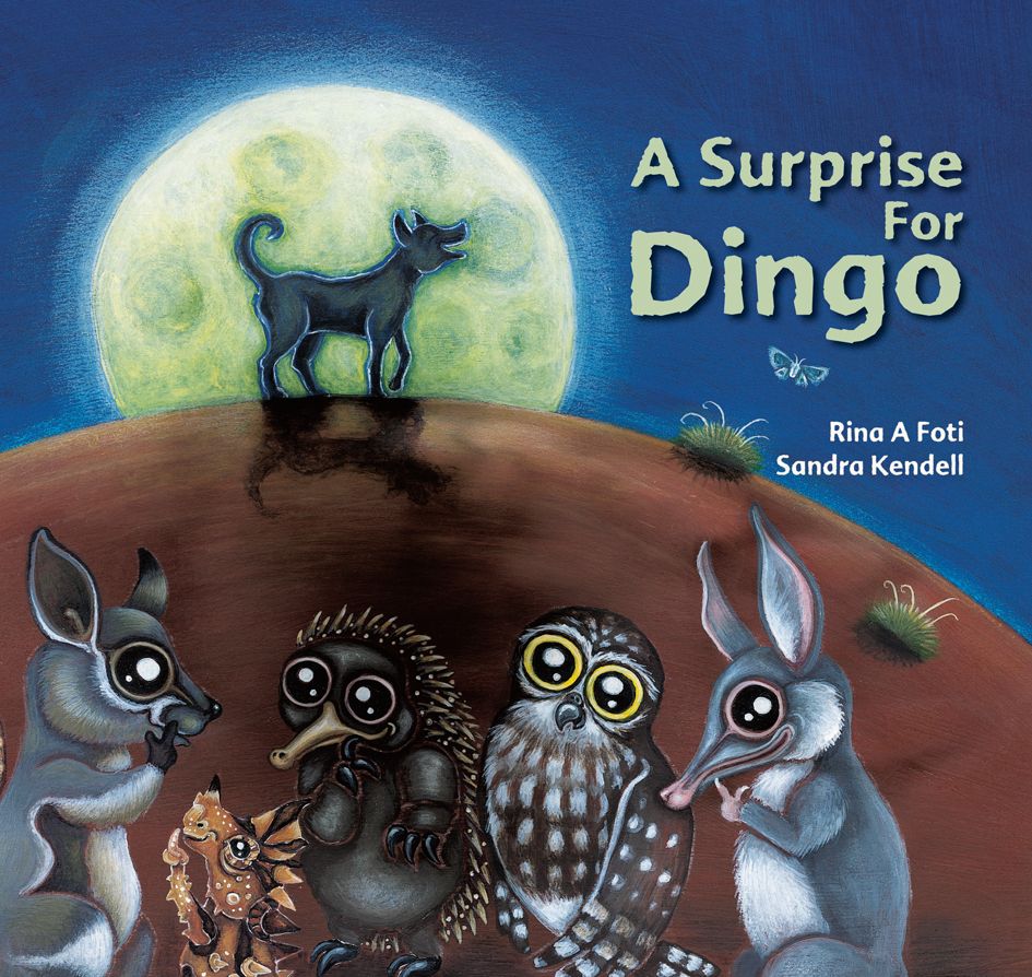 WINDY HOLLOW BOOKS - A SURPRISE FOR DINGO BY RINA FOTI & SANDRA KENDELL