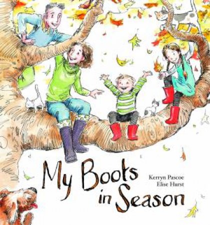 WINDY HOLLOW BOOKS - MY BOOTS IN SEASON BY KERRYN PASCOE AND ELISE HURST