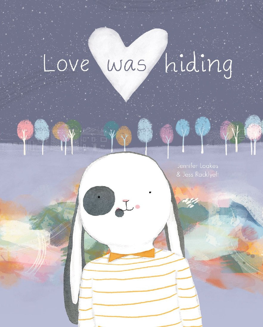 WINDY HOLLOW BOOKS - LOVE WAS HIDING BY JENNIFER LOAKES & JESS RACKLYEFT