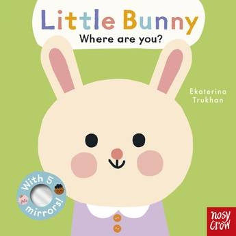 BOOK - LITTLE BUNNY, WHERE ARE YOU? bABY FACES IN THE MIRROR