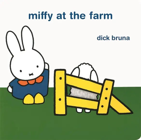 THAMES & HUDSON - MIFFY AT THE FARM BY DICK BRUNA