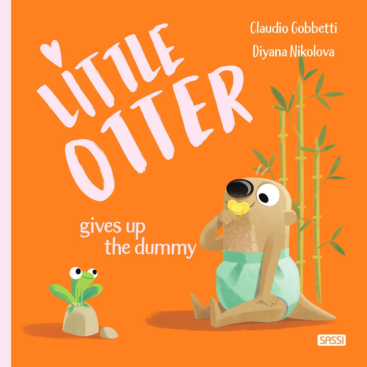 SASSI - STORY BOOK: LITTLE OTTER GIVES UP HIS DUMMY 