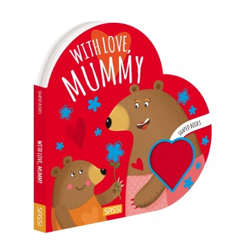 SASSI - SHAPED BOARD BOOK: WITH LOVE MUMMY – Treetop Toy Shop
